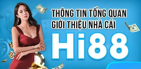 Thong-tin-tong-quan-ve-nha-cai-Hi88-min_11zon